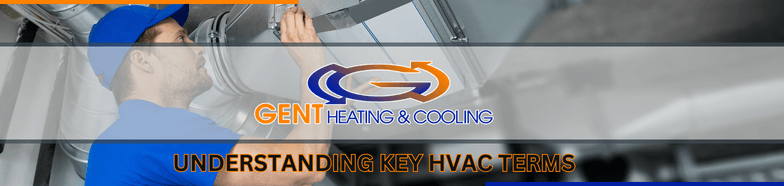 Understanding Key HVAC Terms!